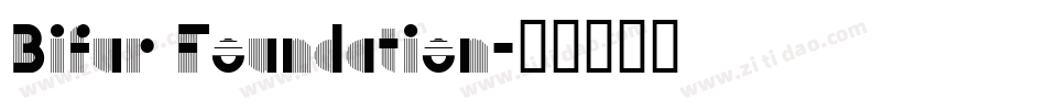 Bifur Foundation字体转换